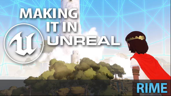 Making it in Unreal: the reason behind beautiful Ico-esque adventure Rime